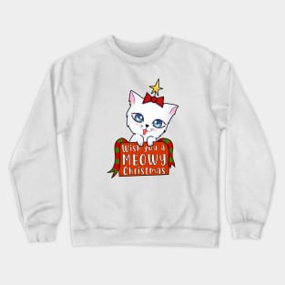 Wish You a Meowy Christmas Crewneck Sweatshirt